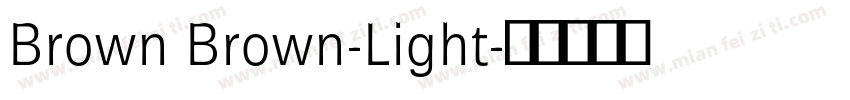 Brown Brown-Light字体转换